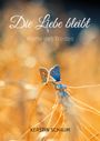 Kerstin Schaum: Die Liebe bleibt, Buch