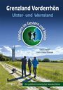 Text: "Grenzland Vorderrhön", "Ulster- und Werraland", "Wandern im Gestern und Heute", Autoren: "Karin Kampf, Hans-Dieter Bieniek", "Ein politisch-historischer Wanderführer". Drei Personen und ein Hund wandern auf einem Feldweg im Grünen, im Hintergrund ein Wachtturm.