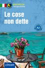 Alessandra Felici Puccetti: Le cose non dette. Italienisch A2, Buch