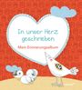 Marlene Fritsch: In unser Herz geschrieben, Buch