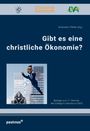 „Gibt es eine christliche Ökonomie?“ Illustration zweier Figuren: ein Mann im Anzug mit Eurozeichen und ein Bettler.