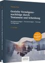Thomas Fritz: Gezielte Vermögensnachfolge durch Testament und Schenkung, Buch