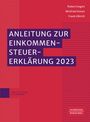 Robert Engert: Anleitung zur Einkommensteuererklärung 2023, Buch