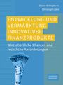 Dieter Krimphove: Entwicklung und Vermarktung innovativer Finanzprodukte, Buch