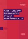: Anleitung zur Einkommensteuererklärung 2024, Buch