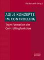 : Agile Konzepte im Controlling, Buch