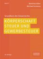Matthias Alber: Körperschaftsteuer und Gewerbesteuer, Buch