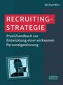 "Recruiting-Strategie: Praxishandbuch zur Entwicklung einer wirksamen Personalgewinnung." Schattenbilder von Personen.