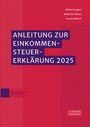 Robert Engert: Anleitung zur Einkommensteuererklärung 2025, Buch