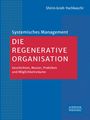 Shirin Groß-Yachkaschi: Die Regenerative Organisation, Buch