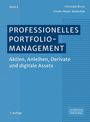 Band 2, Professionelles Portfolio-Management. Aktien, Anleihen, Derivate und digitale Assets. 7. Auflage.
