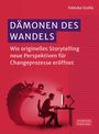 Valeska Szalla: Dämonen des Wandels, Buch