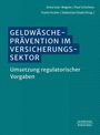 Buchtitel: "Geldwäscheprävention im Versicherungssektor". Untertitel: "Umsetzung regulatorischer Vorgaben". Herausgeber: Anna Izzo-Wagner, Paul Schultess.