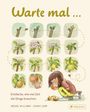 Rachel Williams: Warte mal ..., Buch