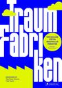 : Traumfabriken, Buch