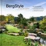 Peter Berg: BergStyle. Garden Design inspired by Pückler, Buch