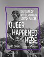 Marc Zinaman: Queer Happened Here, Buch