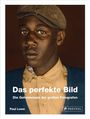 Paul Lowe: Das perfekte Bild, Buch