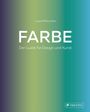 Laura Perryman: Farbe. Der Guide für Design und Kunst, Buch