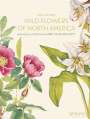 Pamela Henson: Wild Flowers of North America, Buch