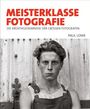 Paul Lowe: Meisterklasse Fotografie, Buch