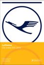 Hartmut Berghoff: Lufthansa - Die ersten 100 Jahre, Buch
