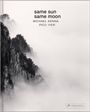 Michael Kenna: Michael Kenna, Pico Iyer: Same Sun Same Moon, Buch