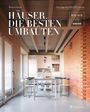 Bettina Hintze: Häuser. Die besten Umbauten, Buch