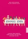 Nina Brochmann: Schamlos schön, Buch