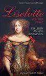 Karin Feuerstein-Praßer: Liselotte von der Pfalz, Buch