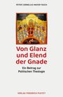 Peter Cornelius Mayer-Tasch: Von Glanz und Elend der Gnade, Buch