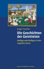 Gregor Taxacher: Die Geschichten der Geretteten, Buch