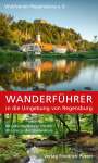 : Wanderführer in die Umgebung von Regensburg, Buch