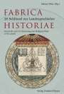 : Fabrica Historiae - 20 Schlüssel zur Landesgeschichte, Buch