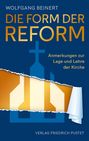 Wolfgang Beinert: Die Form der Reform, Buch