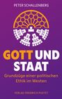 Peter Schallenberg: Gott und Staat, Buch
