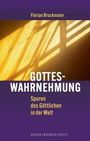 Titel: "GOTTESWAHRNEHMUNG" von Florian Bruckmann. Untertitel: "Spuren des Göttlichen in der Welt". Schatten auf gelbem Hintergrund.