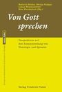 "Von Gott sprechen. Perspektiven auf den Zusammenhang von Theologie und Sprache. Gelbes und braunes Cover."