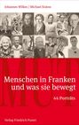 Johannes Wilkes: Mut. Menschen in Franken und was sie bewegt, Buch