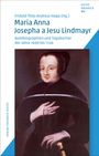 Maria Anna Josepha a Jesu Lindmayr, Buch