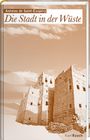 Antoine de Saint-Exupéry: Die Stadt in der Wüste, Buch