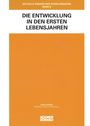 : Die Entwicklung in den ersten Lebensjahren, Buch