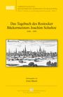 : Das Tagebuch des Rostocker Bäckermeisters Joachim Schultze, Buch