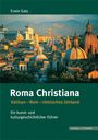 Erwin Gatz: Roma Christiana, Buch