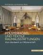 Rolf Bothe: Polstermöbel und textile Raumausstattungen, Buch