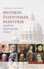 Eberhard von Gemmingen: Mystiker, Exzentriker, Märtyrer, Buch