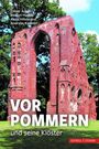 Oliver Auge: Kulturtouristischer Führer zu den Klöstern in Vorpommern, Buch