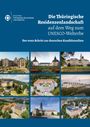 : Die Thüringische Residenzenlandschaft auf dem Weg zum UNESCO-Welterbe, Buch