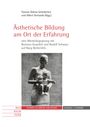: Ästhetische Bildung am Ort der Erfahrung - eine Wiederbegegnung mit Romano Guardini und Rudolf Schwarz auf Burg Rothenfels, Buch