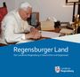 : Regensburger Land Band 9/2023, Buch
